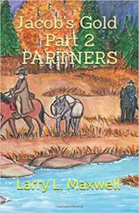 Cover of Jacob’s Gold Part 2, Partners: riders crossing a river